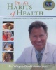 Dr. A's Habits of Health - The Path to Permanent Weight Control & Optimal Health (Paperback) - Dr Wayne Scott Andersen Photo