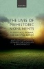 The Lives of Prehistoric Monuments in Iron Age, Roman, and Medieval Europe (Hardcover) - Marta Diaz Guardamino Photo