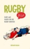 Rugby Wit - Quips and Quotes for the Rugby Obsessed (Hardcover) - Richard Benson Photo