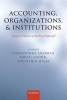 Accounting, Organizations, and Institutions - Essays in Honour of Anthony Hopwood (Paperback) - Christopher S Chapman Photo