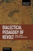 A Dialectical Pedagogy of Revolt,: Gramsci, Vygotsky, and the Egyptian Revolution - Studies in Critical Social Sciences, Volume 73 (Paperback) - Brecht De Smet Photo