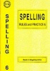 Spelling Rules and Practice, No. 6 (Paperback) - Susan J Daughtrey Photo