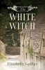 The White Witch (Paperback) - Elizabeth Goudge Photo