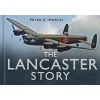 The Lancaster Story (Hardcover) - Peter R March Photo