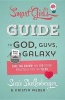 The Smart Girl's Guide to God, Guys, and the Galaxy - Save the Drama! and 100 Other Practical Tips for Teens (Paperback) - Susie Shellenberger Photo