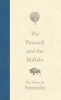 The Peacock and the Buffalo - The Poetry of Nietzsche (English, German, Hardcover, 2nd) - Friedrich Wilhelm Nietzsche Photo