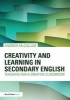 Creativity and Learning in Secondary English - Teaching for a Creative Classroom (Paperback, New) - Andrew McCallum Photo