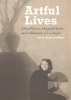 Artful Lives - Edward Weston, Margrethe Mather and the Bohemians of Los Angeles (Hardcover, New) - Beth Gates Warren Photo