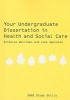 Your Undergraduate Dissertation in Health and Social Care (Paperback) - Nicholas Walliman Photo