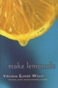 Make Lemonade (Paperback) - Virginia Euwer Wolff Photo