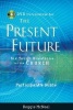 The Present Future: Participant's Guide (Paperback, Participant's G) - Reggie McNeal Photo