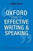 Oxford Guide to Effective Writing and Speaking - How to Communicate Clearly (Paperback, 3rd Revised edition) - John Seely Photo