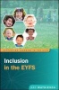 Inclusion in the EYFS (Paperback) - Kay Mathieson Photo