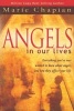 Angels in Our Lives - Everything You've Always Wanted to Know About Angels and How They Affect Your Life (Paperback) - Marie Chapian Photo