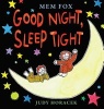 Good Night, Sleep Tight (Hardcover) - Mem Fox Photo