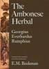 The Ambonese Herbal, Book I: Containing All Sorts of Trees, That Bear Edible Fruits, and are Husbanded by People (Hardcover, New) - Georgius Everhardus Rumphius Photo