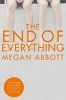 The End of Everything (Paperback, New edition) - Megan Abbott Photo