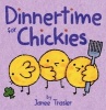 Dinnertime for Chickies (Board book) - Janee Trasler Photo