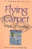 Flying Carpet - A Tale of Fertillia (Paperback) - Xiaoxing Xi Photo