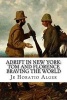 Adrift in New York - Tom and Florence Braving the World  (Paperback) - Jr Horatio Alger Photo