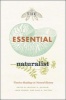 The Essential Naturalist - Timeless Readings in Natural History (Paperback) - Michael H Graham Photo