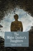 The Water Doctor's Daughters (Hardcover) - Pauline Conolly Photo