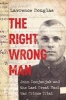 The Right Wrong Man - John Demjanjuk and the Last Great Nazi War Crimes Trial (Hardcover) - Lawrence Douglas Photo