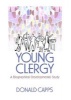 Young Clergy - A Biographical-Developmental Study (Paperback) - Donald Eric Capps Photo