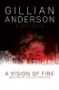 A Vision of Fire - Book 1 of the Earthend Saga (Hardcover) - Gillian Anderson Photo