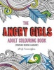 The Angry Girls' Adult Colouring Book (Paperback) - Aoife Cunningham Photo