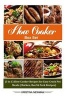 Slow Cooker Box Set - (3 in 1) Slow Cooker Recipes for Easy Crock Pot Meals (Chicken, Beef & Pork Recipes) (Paperback) - Kristina Newman Photo