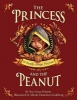 The Princess and the Peanut - A Royally Allergic Fairytale (Paperback) - Sue Ganz Schmitt Photo