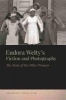 Eudora Welty's Fiction and Photography - The Body of the Other Woman (Hardcover) - Harriet Pollack Photo