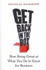 Get Back in the Box - How Being Great at What You Do is Great for Business (Paperback, New edition) - Douglas Rushkoff Photo