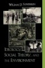 Ideology, Social Theory and the Environment (Paperback) - William D Sunderlin Photo