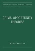 Crime Opportunity Theories - Routine Activity, Rational Choice and Their Variants (Hardcover, New Ed) - Mangai Natarajan Photo