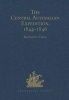 The Central Australian Expedition 1844-1846 - The Journals of  (Hardcover, New Ed) - Charles Sturt Photo