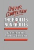 Unfair Competition - The Profits of Nonprofits (Hardcover) - James T Bennett Photo