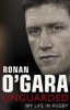 Ronan O'Gara: Unguarded (Paperback) - Ronan Ogara Photo