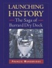 Launching History - The Saga of Burrard Dry Dock (Hardcover) - Francis Mansbridge Photo