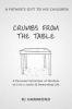 Crumbs from the Table - A Collection of Wisdom to Live a Joyful & Rewarding Life (Paperback) - RJ Hammond Photo