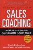 Sales Coaching - Making the Great Leap from Sales Manager to Sales Coach (Hardcover, 2nd Revised edition) - Linda Richardson Photo