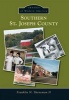 Southern St. Joseph County (Paperback) - Franklin N Sheneman II Photo