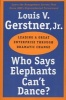 Who Says Elephants Can't Dance - Leading a Great Enterprise through Dramatic Change (Paperback, 1st HarperBusiness pbk. ed) - Louis V Gerstner Photo