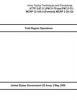 Army Tactics Techniques and Procedures Attp 3-97.11 (FM 31-70 and FM 31-71) McRp 12-10a.4 (Formerly McRp 3-35.1d) Cold Region Operations 2 May 2006 (Paperback) - United States Government Us Army Photo