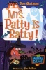 Mrs. Patty is Batty! (Paperback) - Dan Gutman Photo