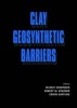 Clay Geosynthetic Barriers - Proceedings of the International Symposium, Nuremberg, Germany 16-17 April 2002 (Hardcover) - H Zanziger Photo