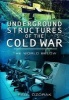 Underground Structures of the Cold War - The World Below (Hardcover) - Paul Ozorak Photo