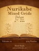 Nurikabe Mixed Grids Deluxe - Easy to Hard - Volume 12 - 474 Logic Puzzles (Paperback) - Nick Snels Photo