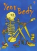 Your Body (Hardcover, New edition) - Stephanie Turnbull Photo